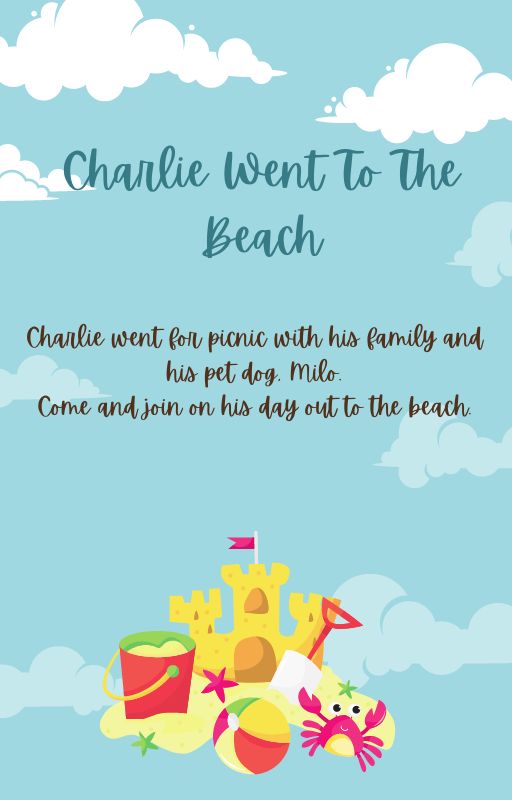 Charlie Went To The Beach